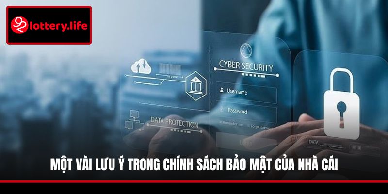 Một vài lưu ý trong chính sách bảo mật của nhà cái